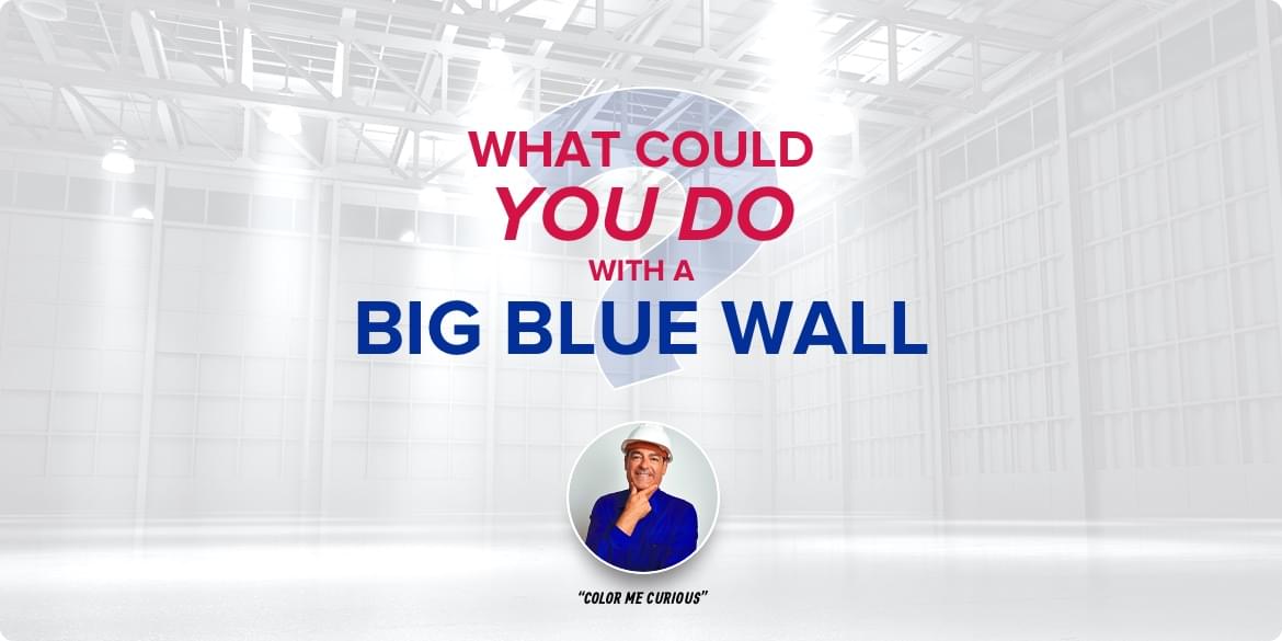 What could you do with a big blue wall?
